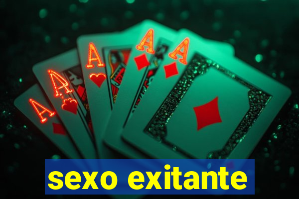 sexo exitante